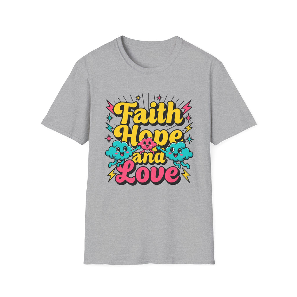 Faith Hope and Love T-Shirt