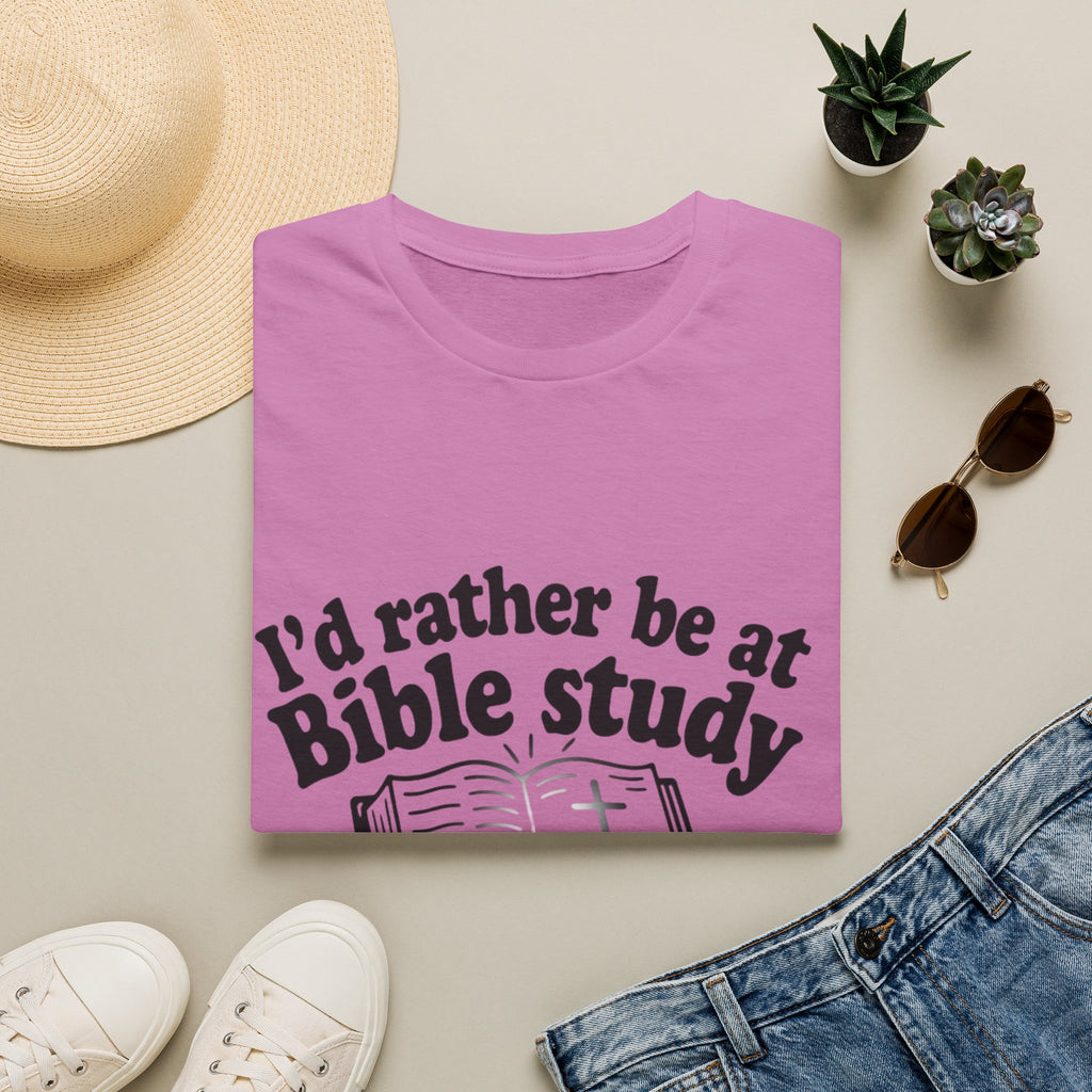 I'd Rather Be At Bible Study T-Shirt