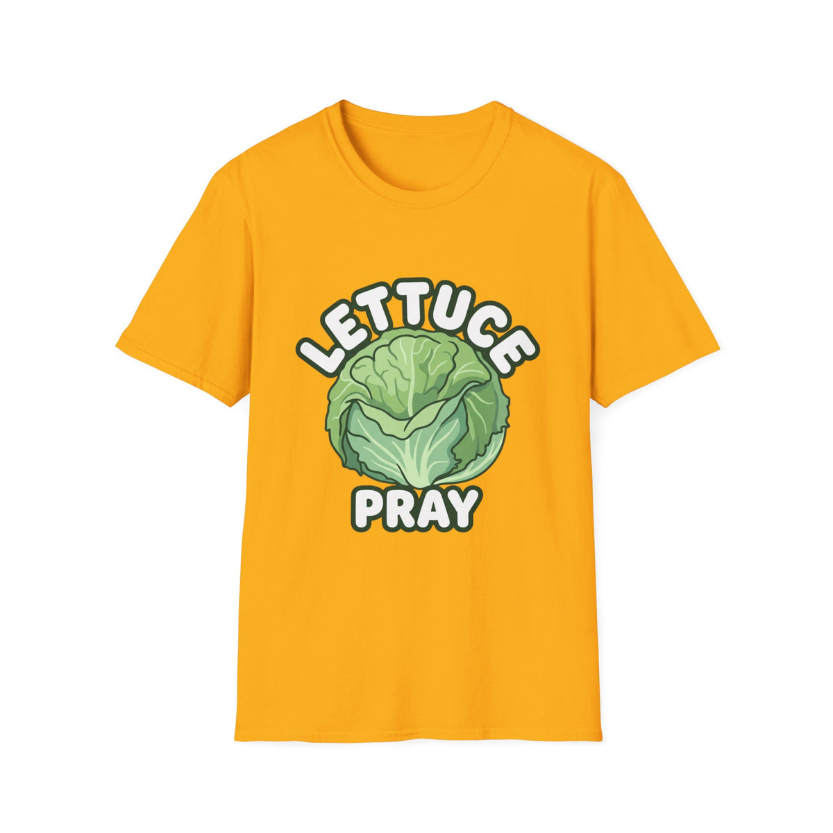 Lettuce Pray T-Shirt