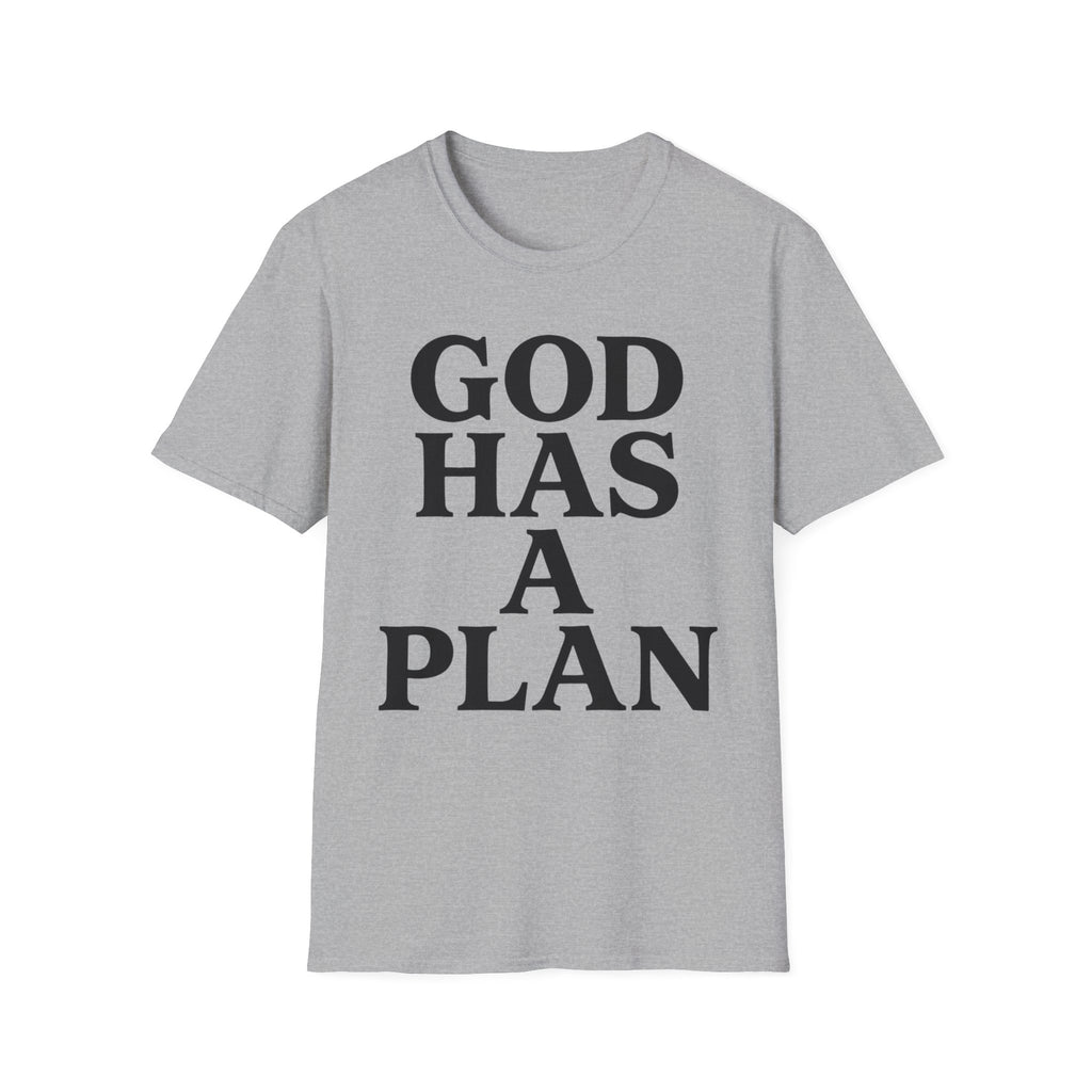 God Has a Plan T-Shirt