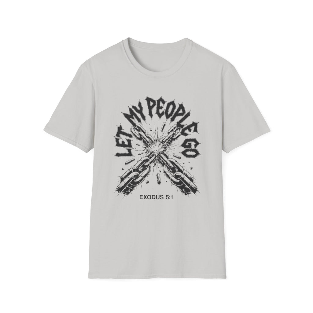 Let My People Go T-Shirt