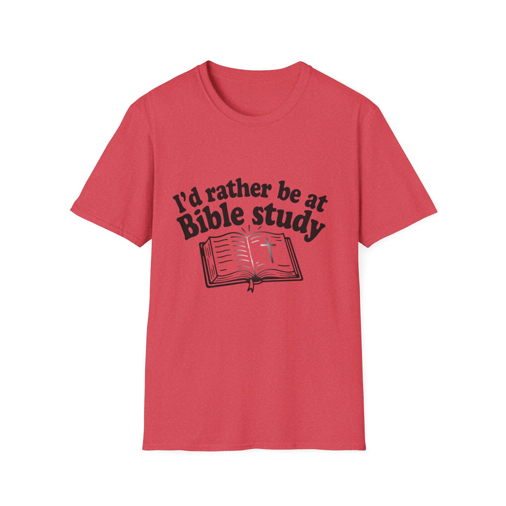 I'd Rather Be At Bible Study T-Shirt