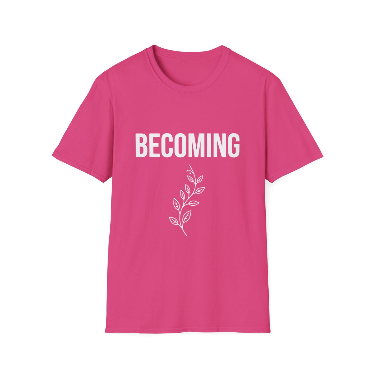 Becoming T‑Shirt