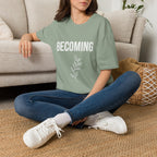 Becoming T‑Shirt