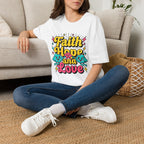 Faith Hope and Love T-Shirt
