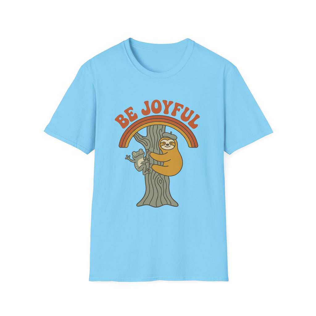 Be Joyful Sloth T-Shirt