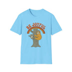 Be Joyful Sloth T-Shirt