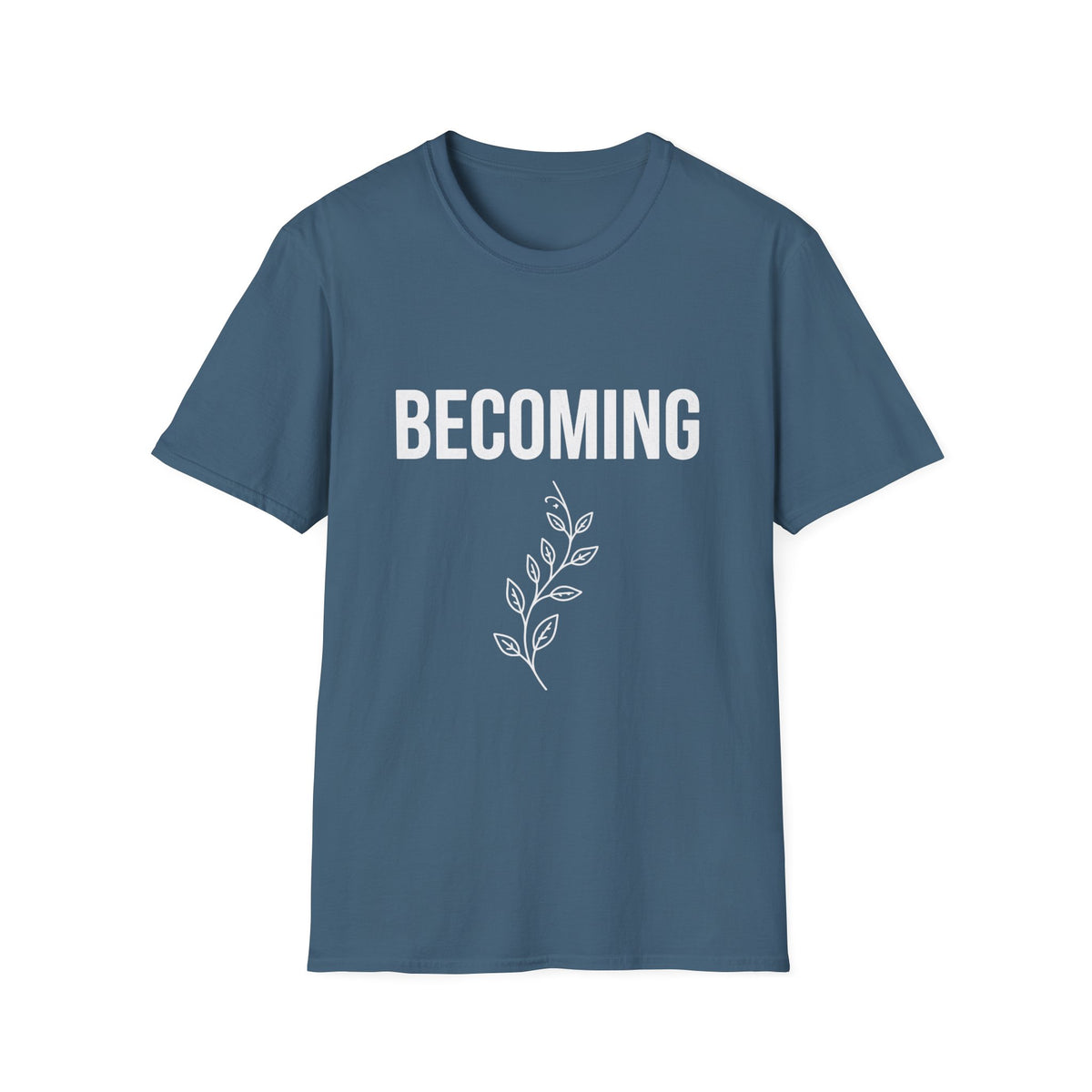 Becoming T‑Shirt