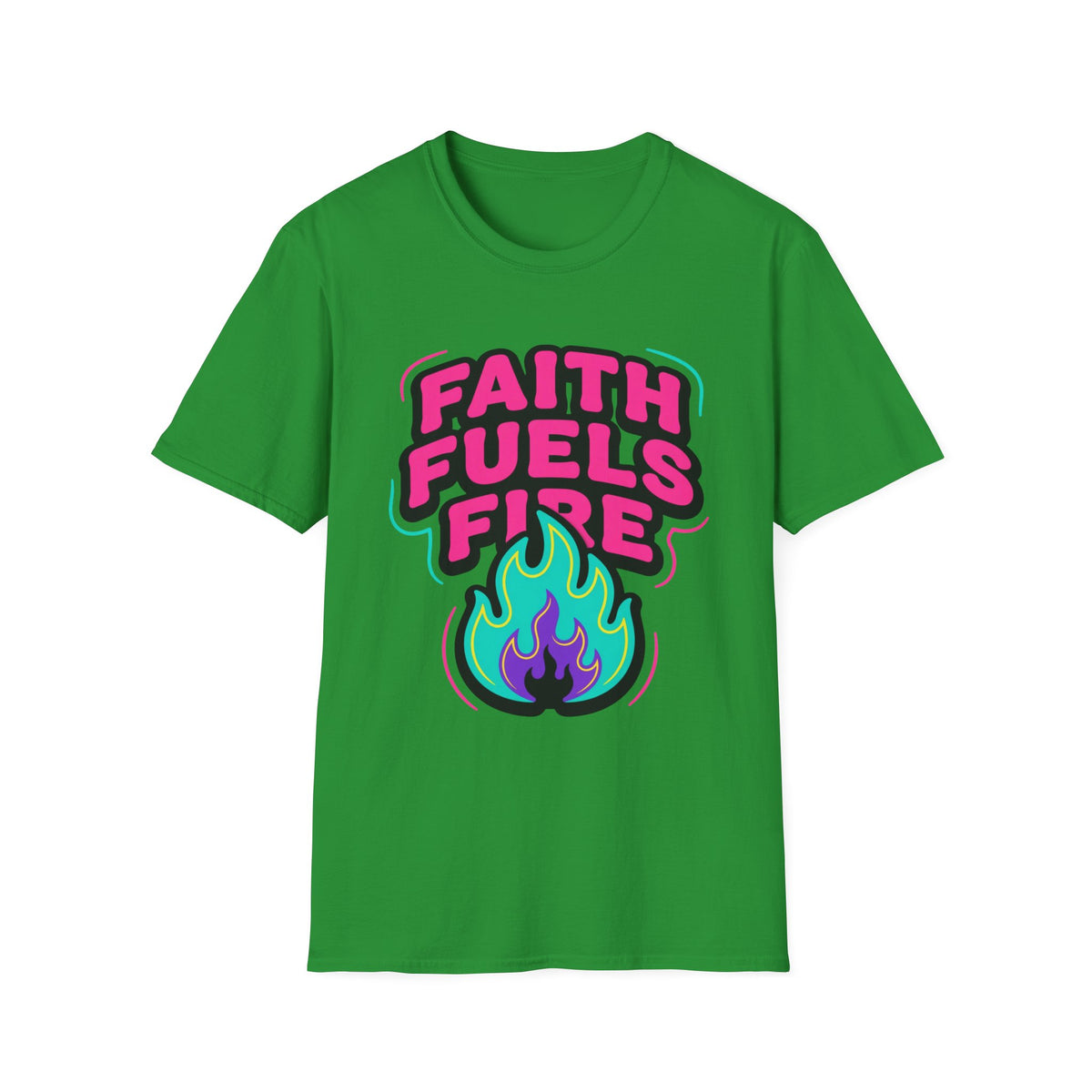 Faith Fuels Fire T-Shirt