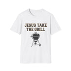 Jesus Take The Grill III T-Shirt