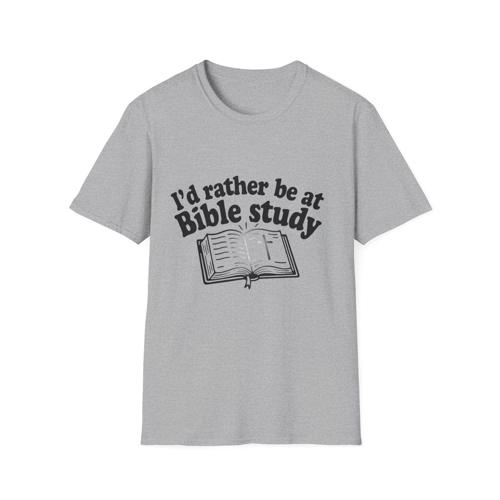 I'd Rather Be At Bible Study T-Shirt