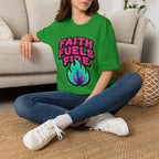Faith Fuels Fire T-Shirt