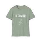Becoming T‑Shirt