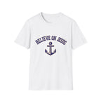 Believe on Jesus Anchor T-Shirt
