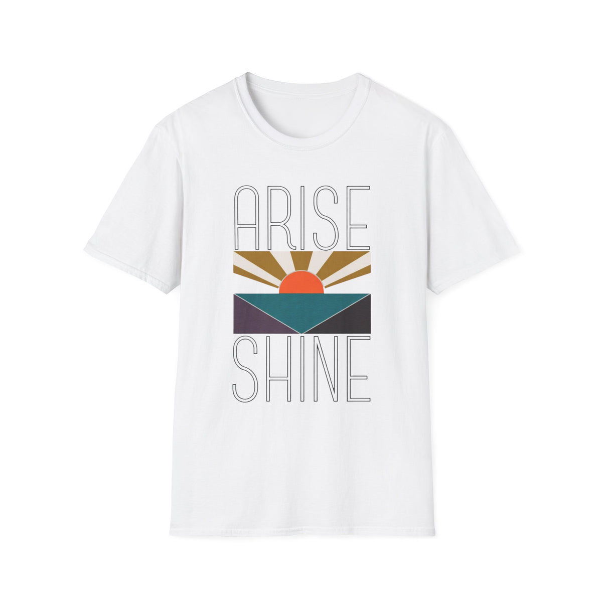 Arise & Shine T-Shirt