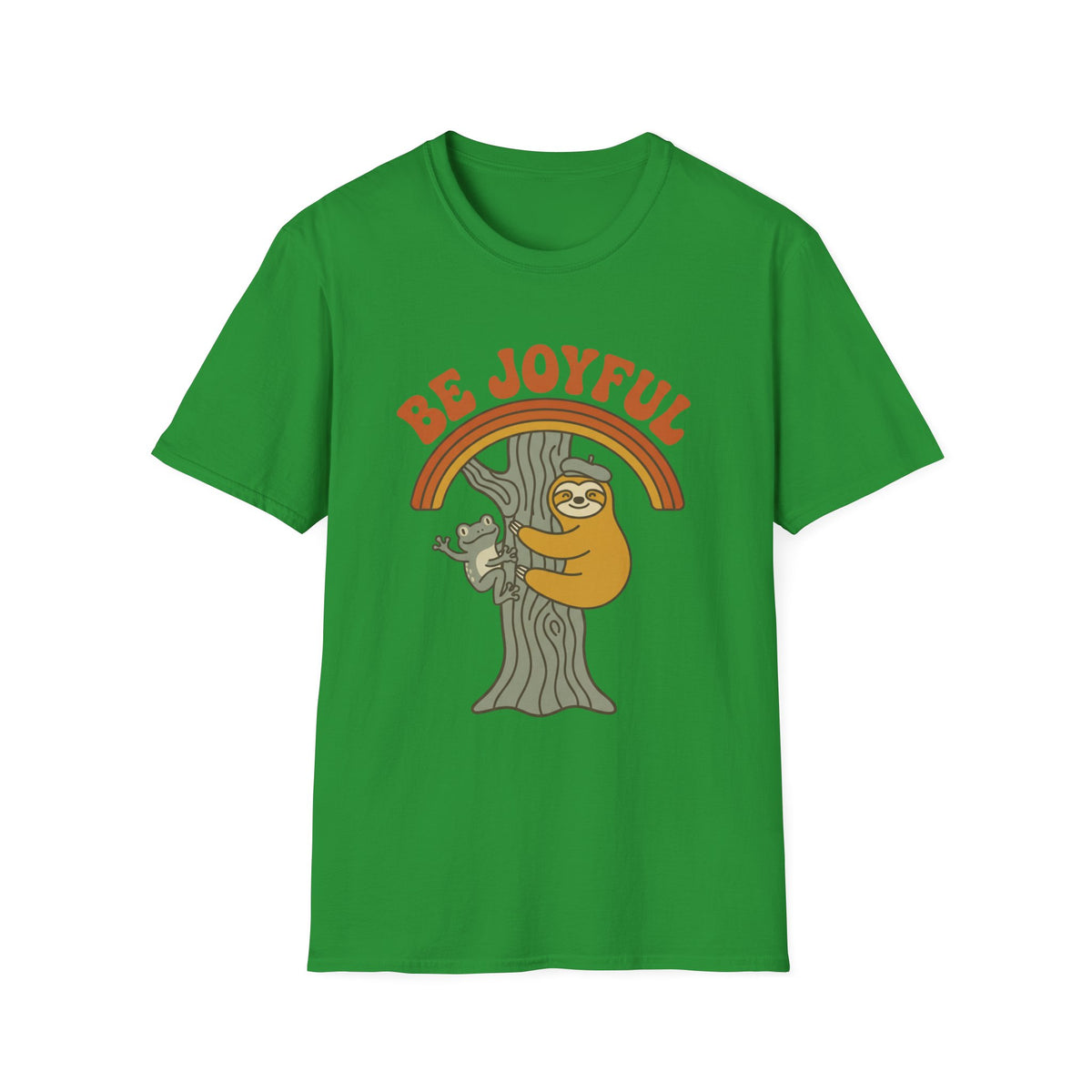 Be Joyful Sloth T-Shirt