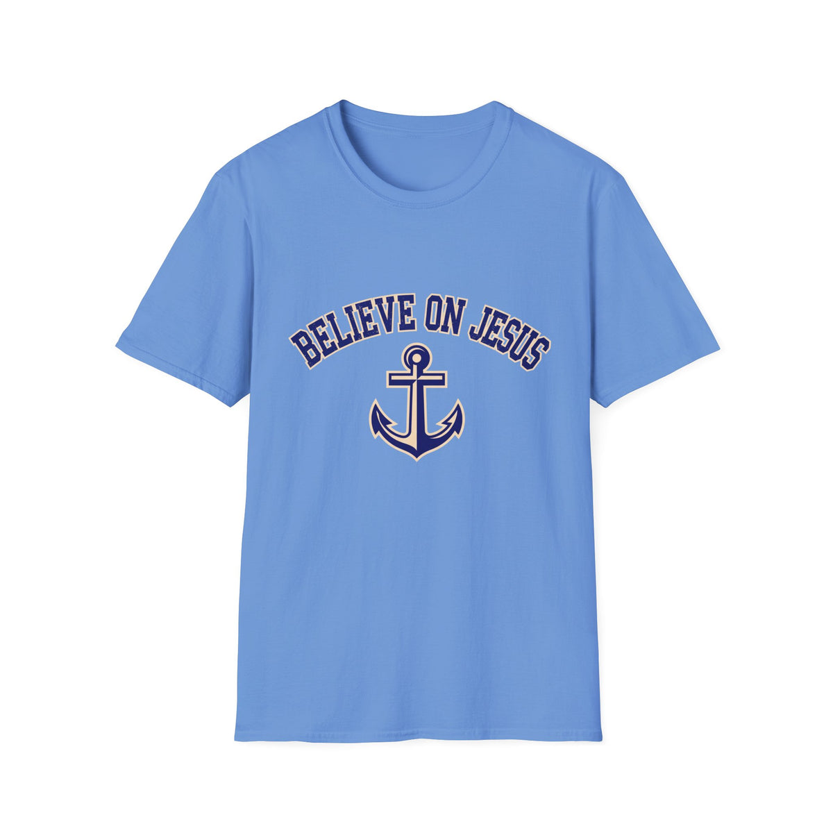 Believe on Jesus Anchor T-Shirt
