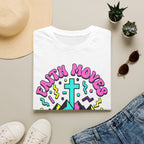 Faith Moves Mountains T-Shirt