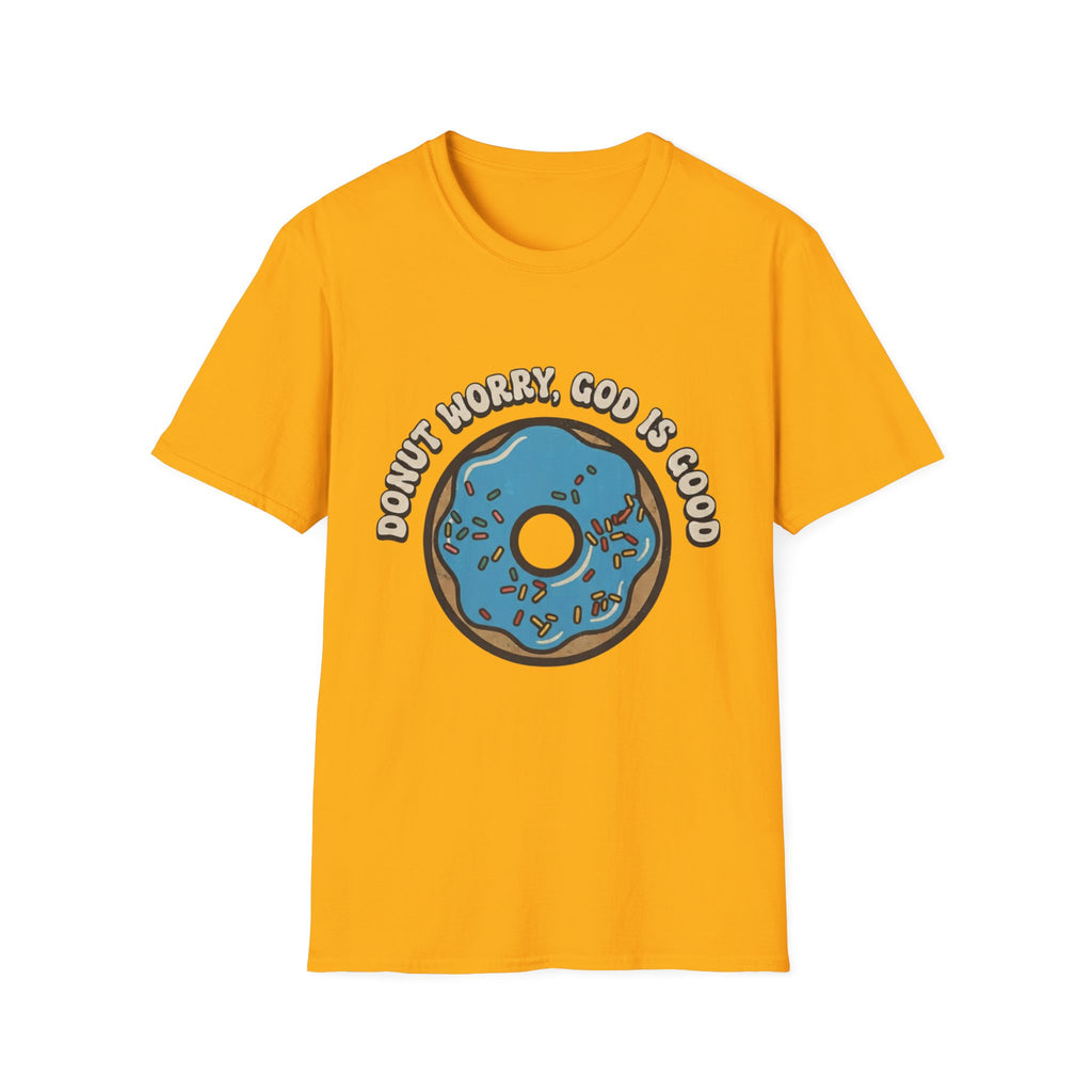 Donut Worry, God Is Good T-Shirt